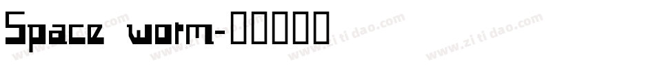 Space worm字体转换